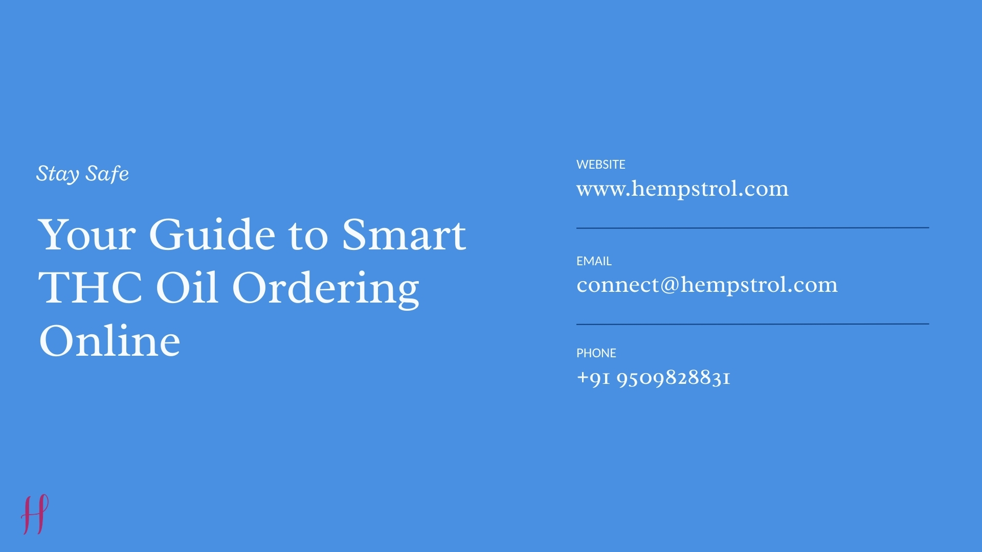 Guide to ordering THC oil online in India with Hempstrol contact details and safety information.